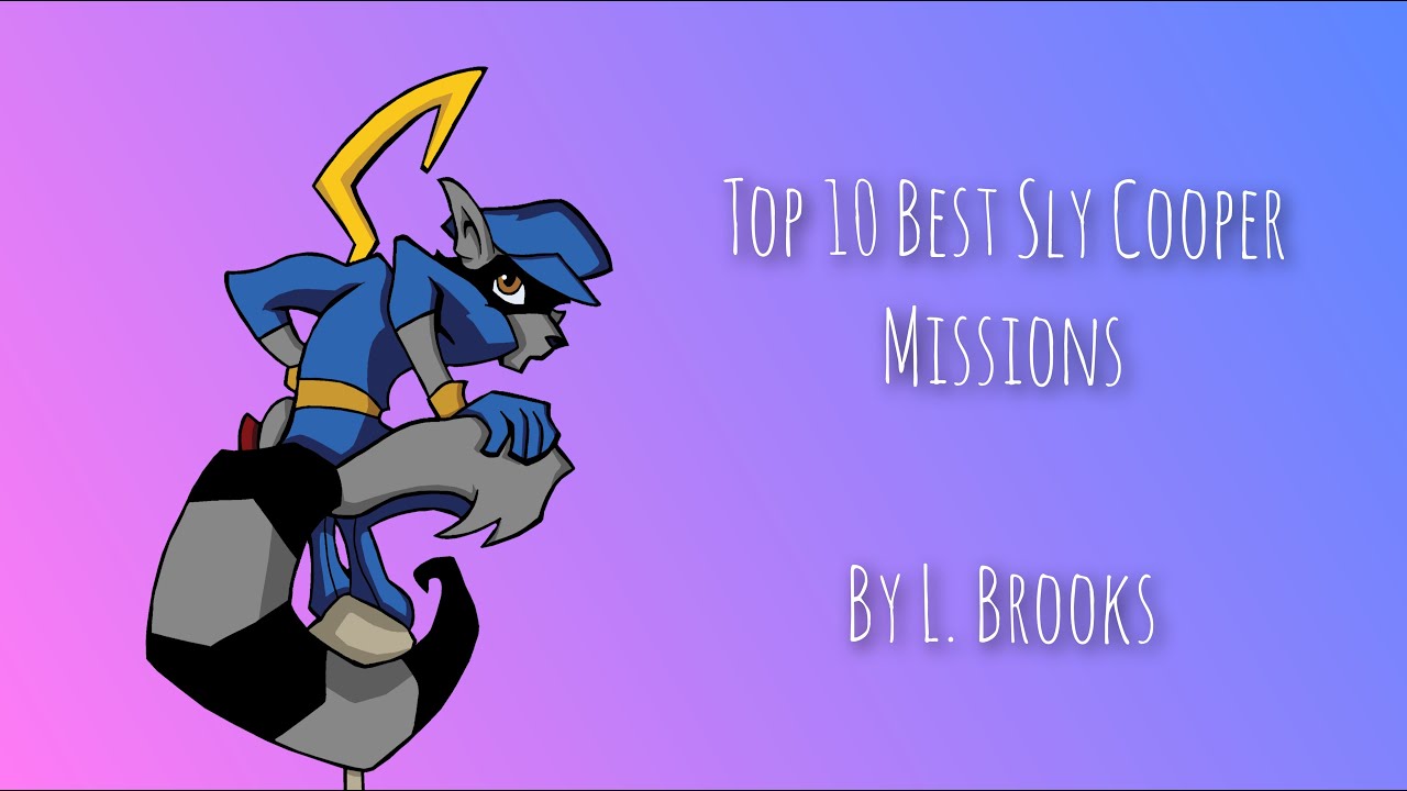Top 10 Best Sly Cooper Missions