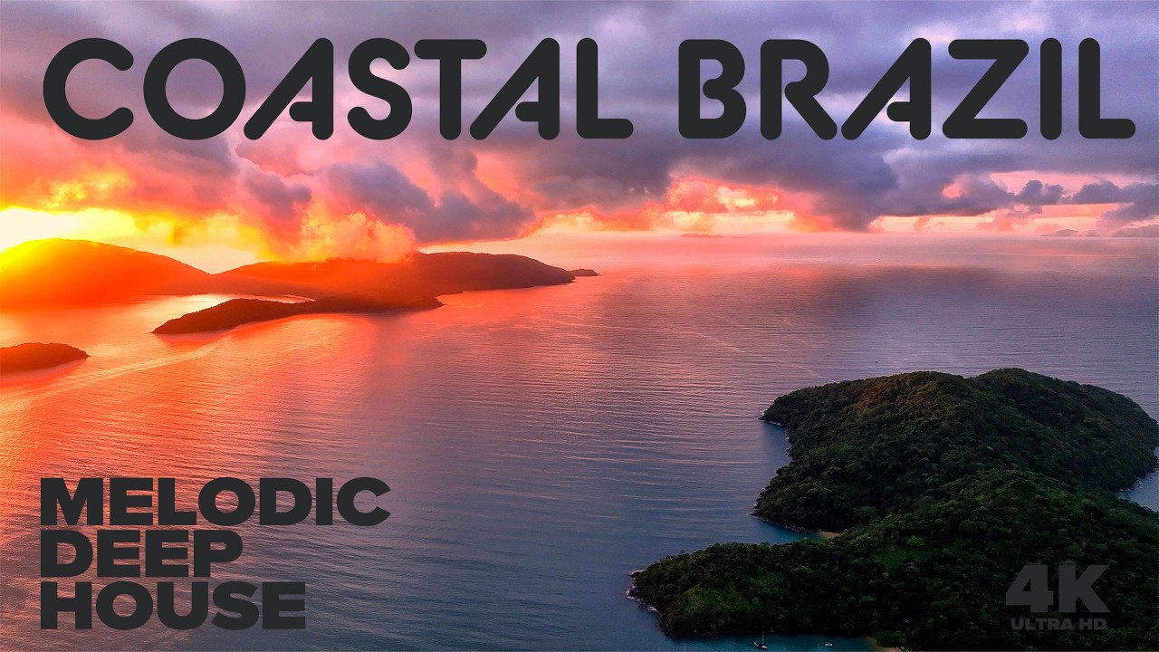 Coastal Brazil Ocean Therapy 🌊 | Ilha Bela, Ubatuba, and Paraty | Melodic Deep House Calm