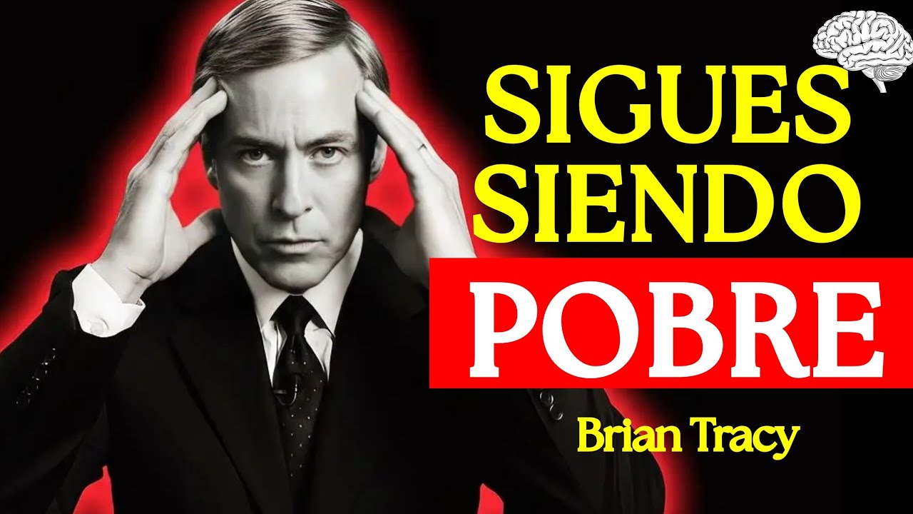 Estos 7 Hábitos Te Mantienen POBRE (Rómpelos HOY) 🧠| Brian Tracy