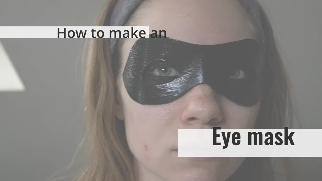 How to Make a Superhero Eye Mask for Cosplay