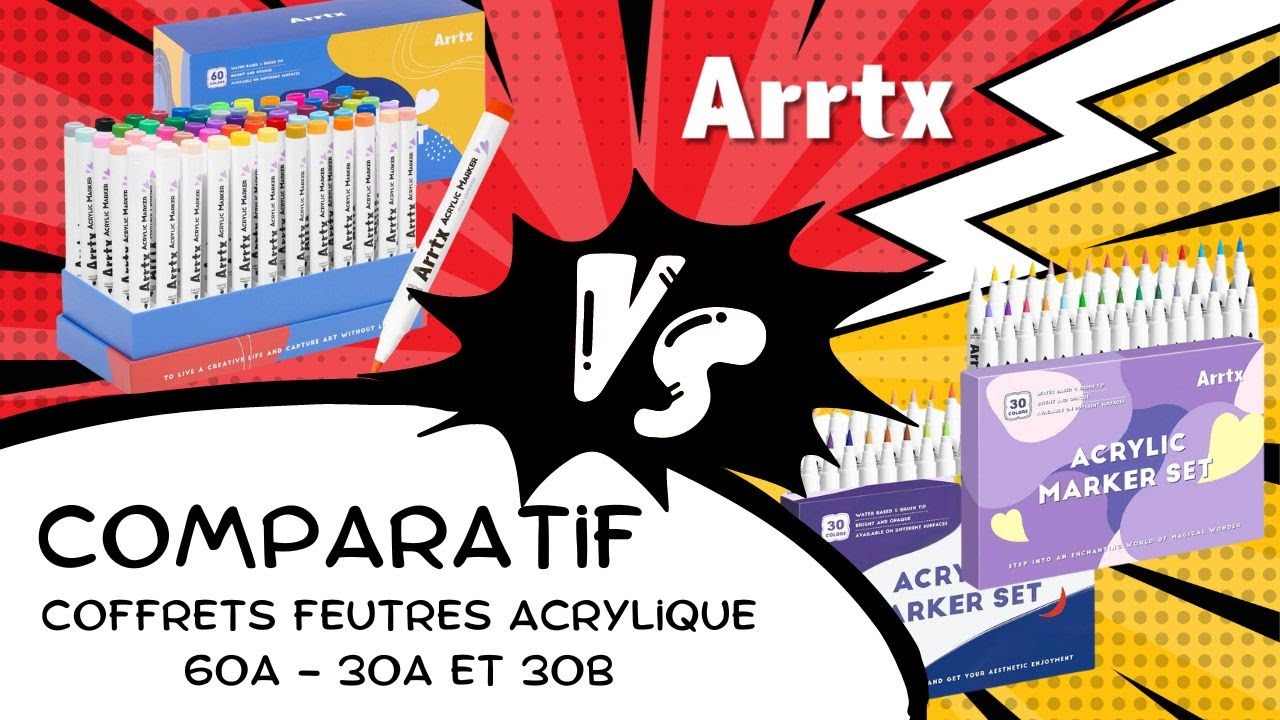 ARRTX - comparatif des coffrets - Feutres acrylique