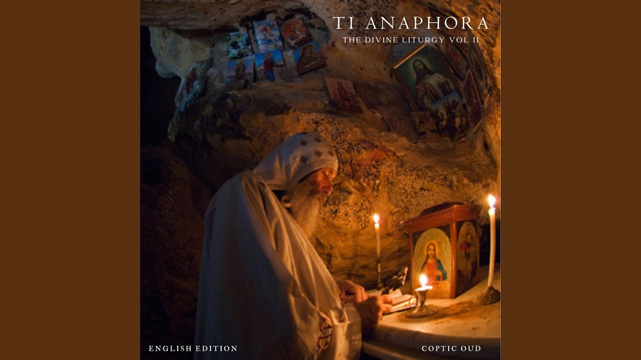 Liturgy of St Basil (feat. Fr. Youhanna Nassif)