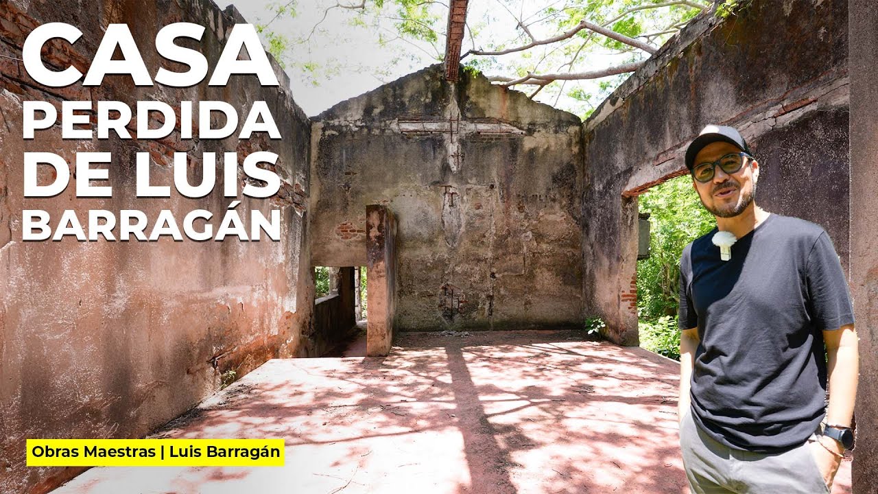 EXPLORAMOS LA CASA PERDIDA DE LUIS BARRAGÁN | Obras Maestras | Luis Barragán