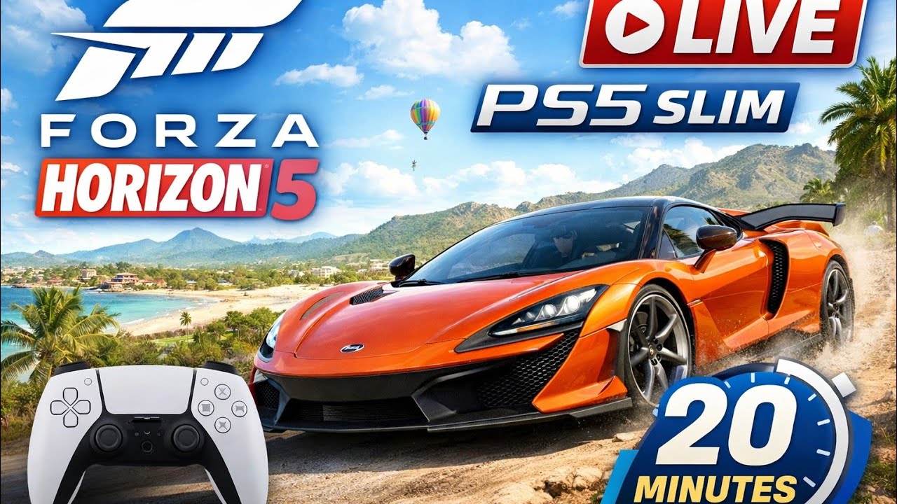 🔴 LIVE — Forza Horizon 5 | PS5 Slim • Chill Open-World Drive (20 Minutes)