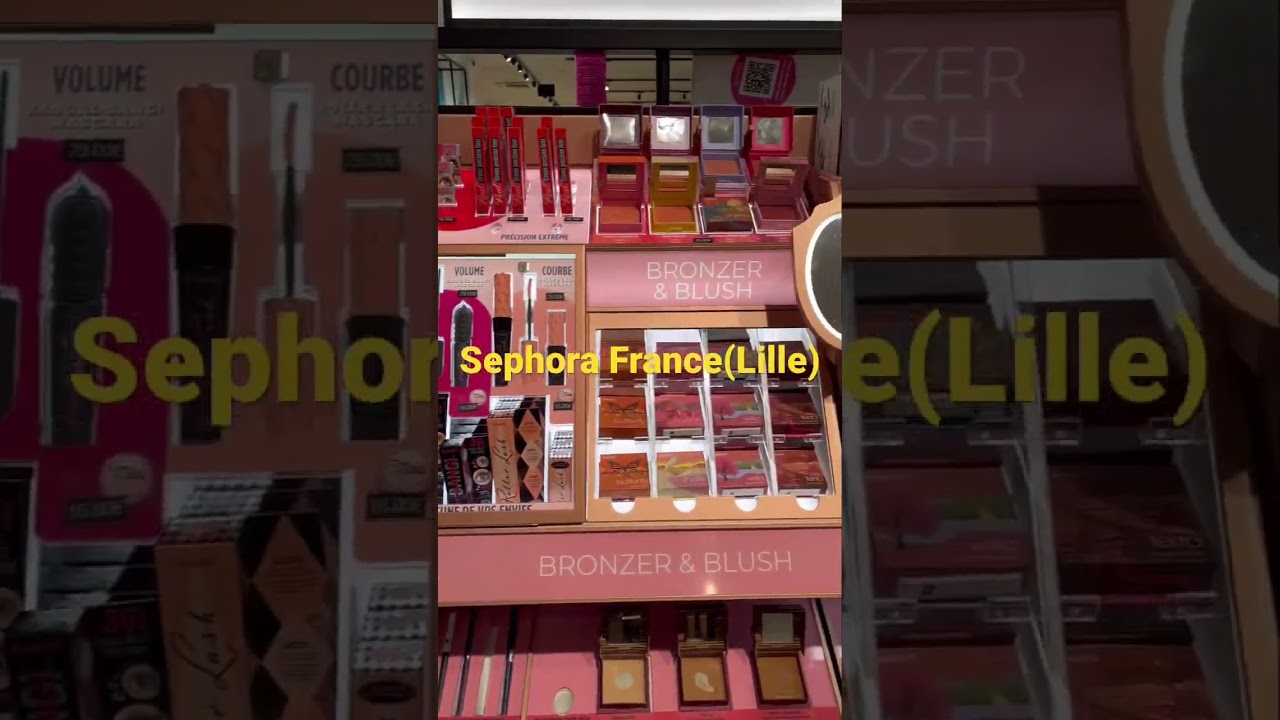 Sephora France #sephora#france#francese#lille#sephoracollection#sephorafrance#rarebeauty#fentybeauty