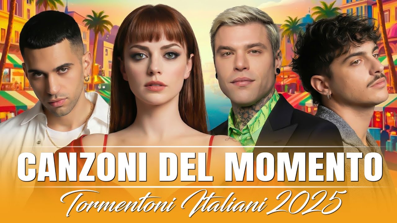 Musica Italiana Estate 2025 🌴 Tormentoni Italiani 2025 💃 Annalisa, Fedez, Tananai, Rose Villain