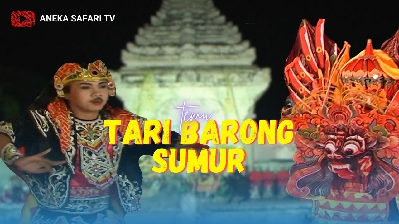 Temu - Tari Barong Sumur (Official Music Video)