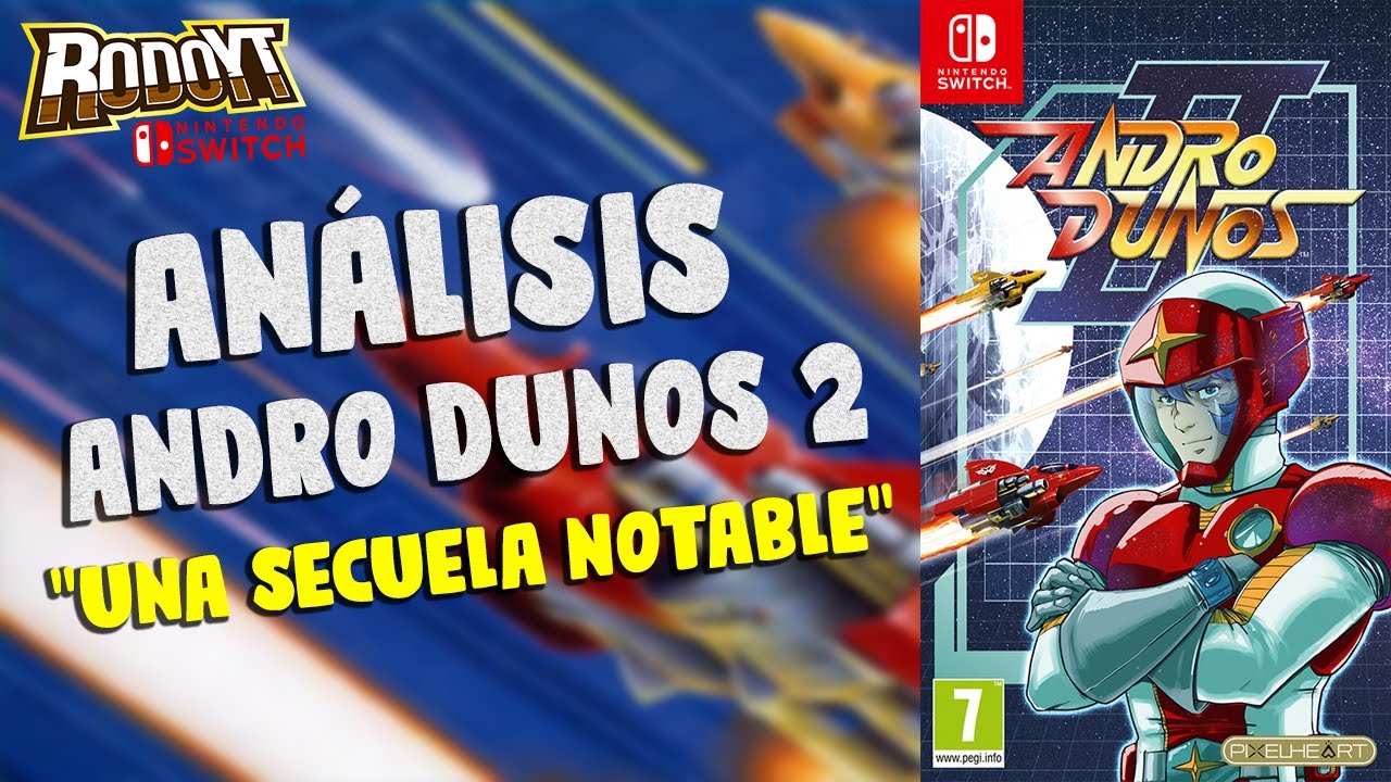 ANDRO DUNOS 2: CÓMO HACER UN EXCELENTE PORT de NEO-GEO 30 AÑOS DESPUÉS 🚀👾 ANÁLISIS NINTENDO SWITCH 💯
