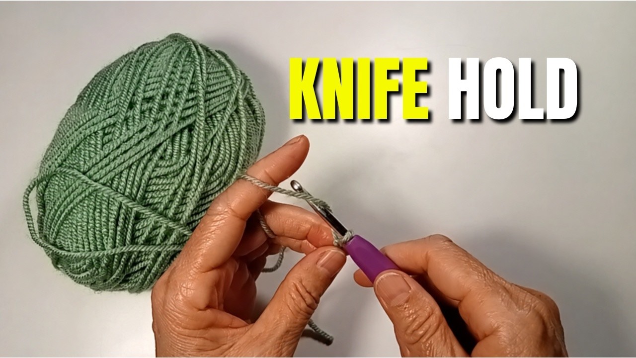 How to Hold a Crochet Hook & Yarn – Crochet for Absolute Beginners