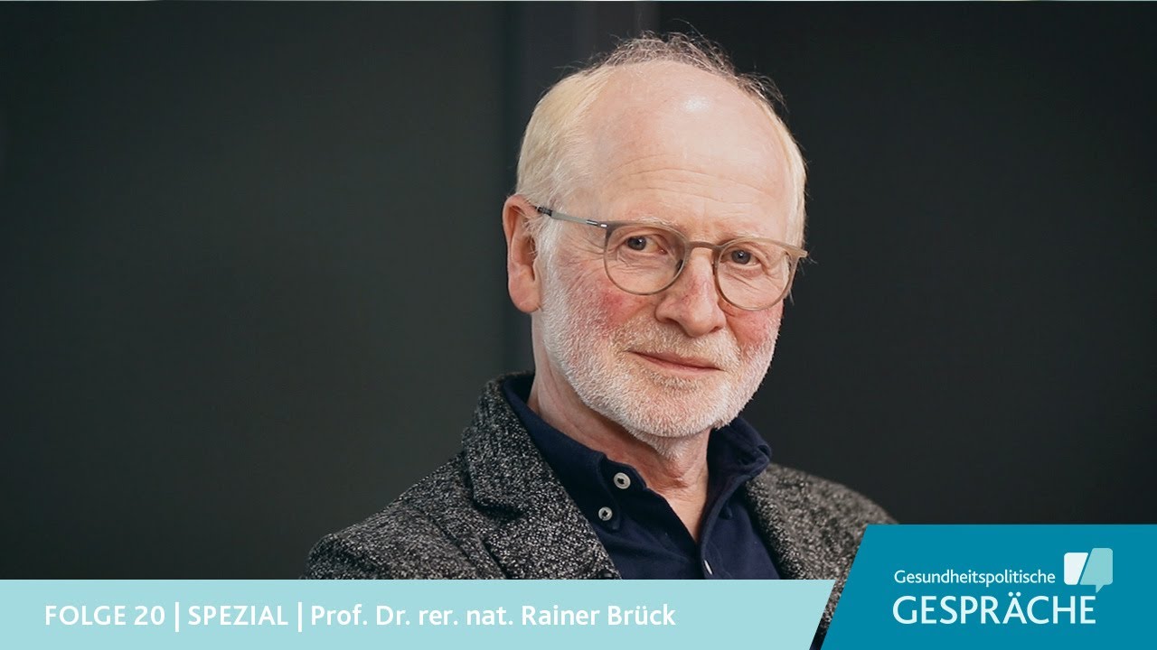 Gesundheitspolitische Gespräche - Folge 20 - Prof. Dr. rer. nat. Rainer Brück