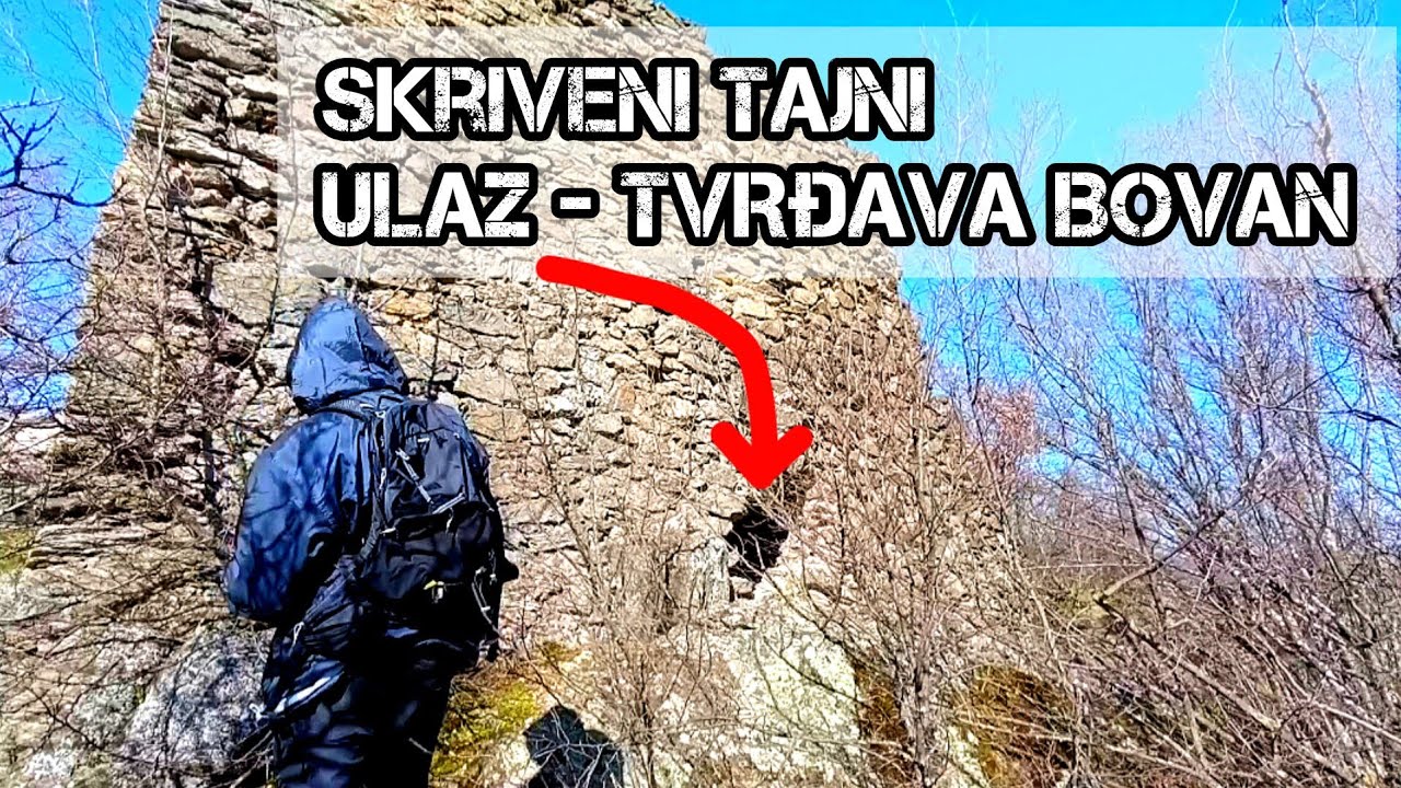Skriveni tajni ulaz - Tvrđava Bovan #2026
