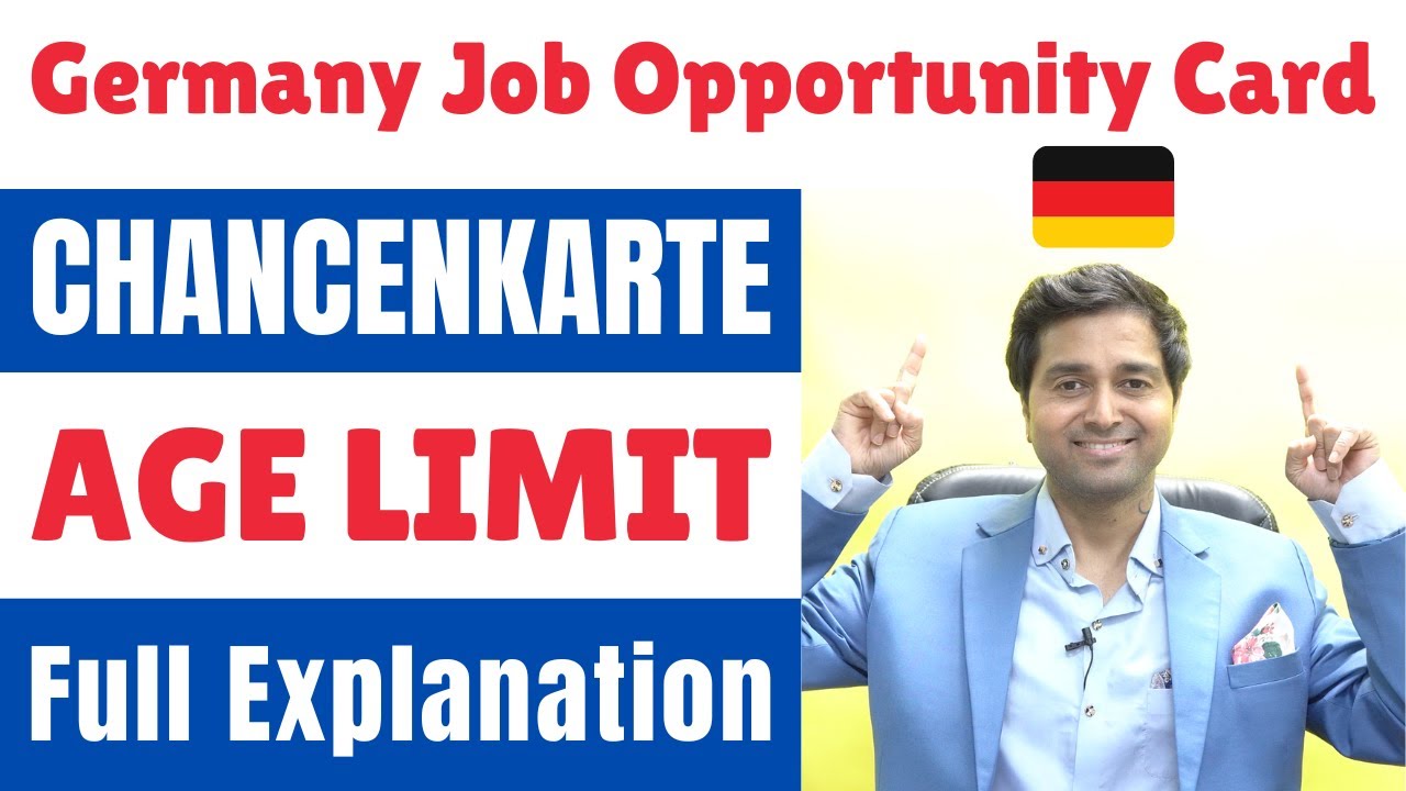 What is AGE Limit for Germany Opportunity Card / Chancenkarte | New Immigration Law | Job Work Visa