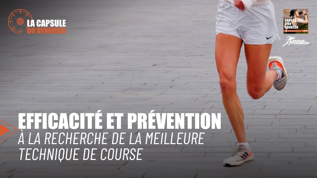 À la recherche de la meilleure technique de course ! - Clinique du Coureur x DLTDC