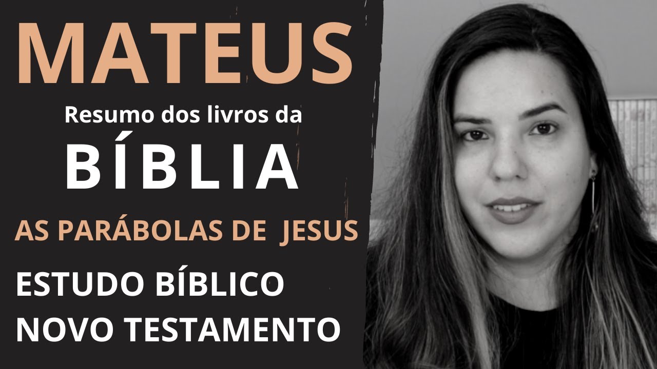 MATEUS | Parte 2: Parábolas de Jesus