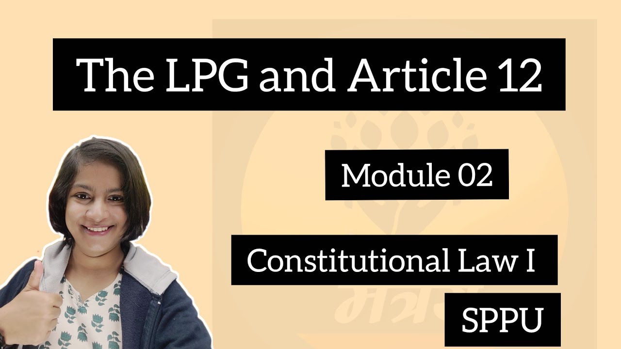 The LPG and Article 12| Liberalisation, Privatisation, and Globalisation|