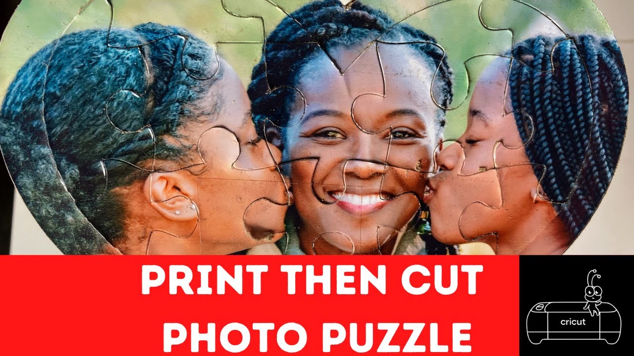 CRICUT MAKER FOR BEGINNERS: PRINT THEN CUT PHOTO PUZZLE