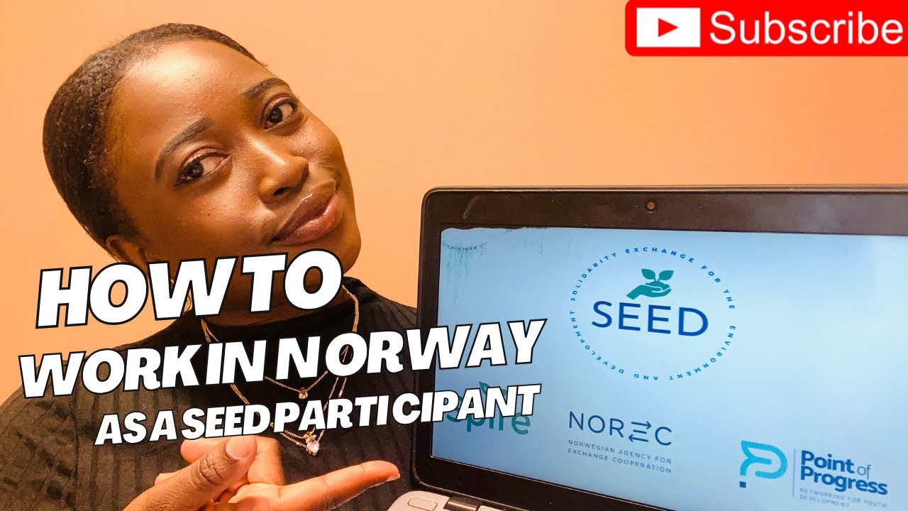 Everything You Need to know before Applying for SEED Exchange  Program | Working & Living In Norway