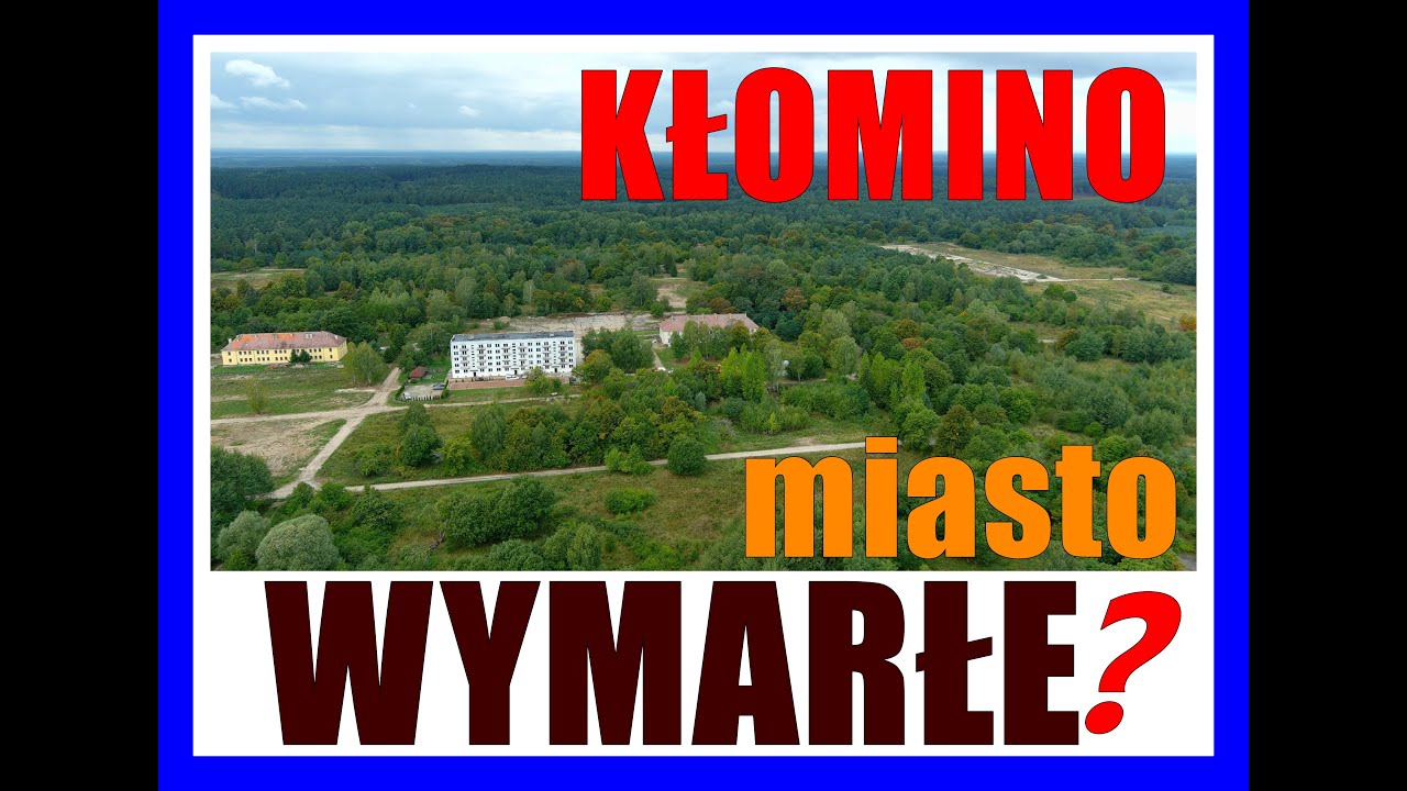 KŁOMINO - WYMARŁE miasto duch&oacute;w! :o Z cyklu: ENKLAWA promuje Trzciankę i okolice!