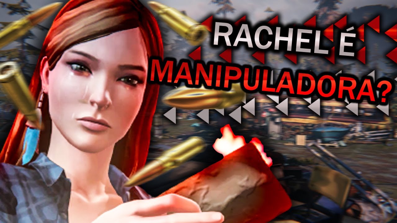 Rachel é manipuladora?