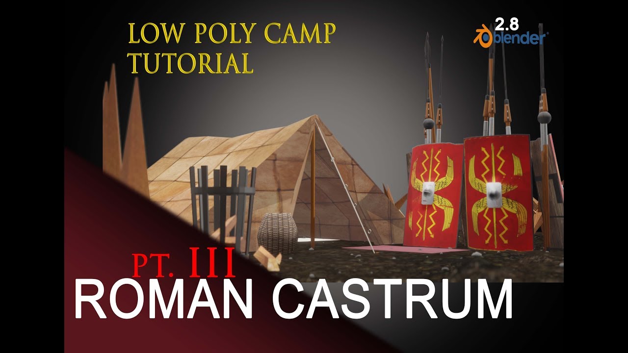 How to get a Imperial Roman Camp | BLENDER 2.8 tutorial