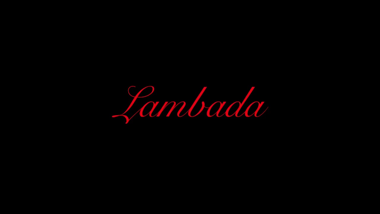 Lambada slowed+reverb