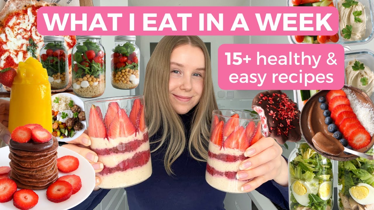 WHAT I EAT IN A WEEK | Healthy, High protein & Easy Recipes