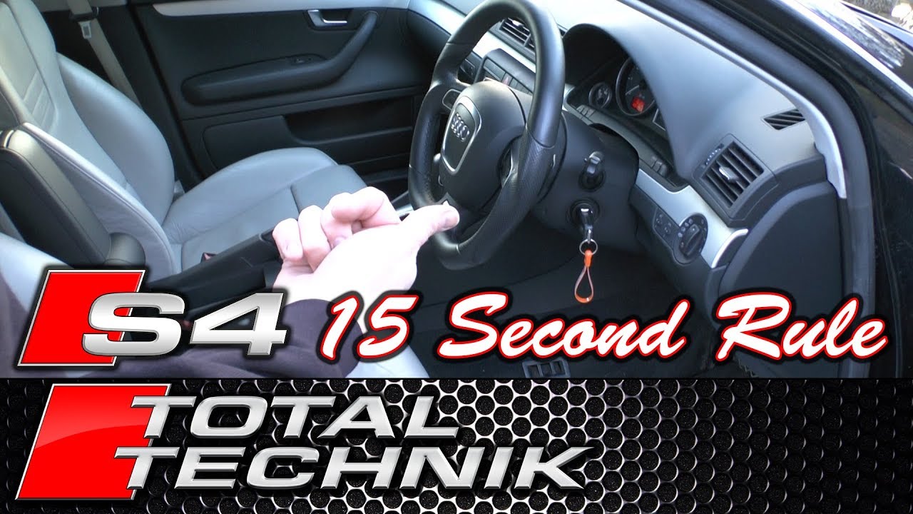 Audi S4 Правило 15 секунд - B6 B7 - 2003 2008 - TOTAL TECHNIK