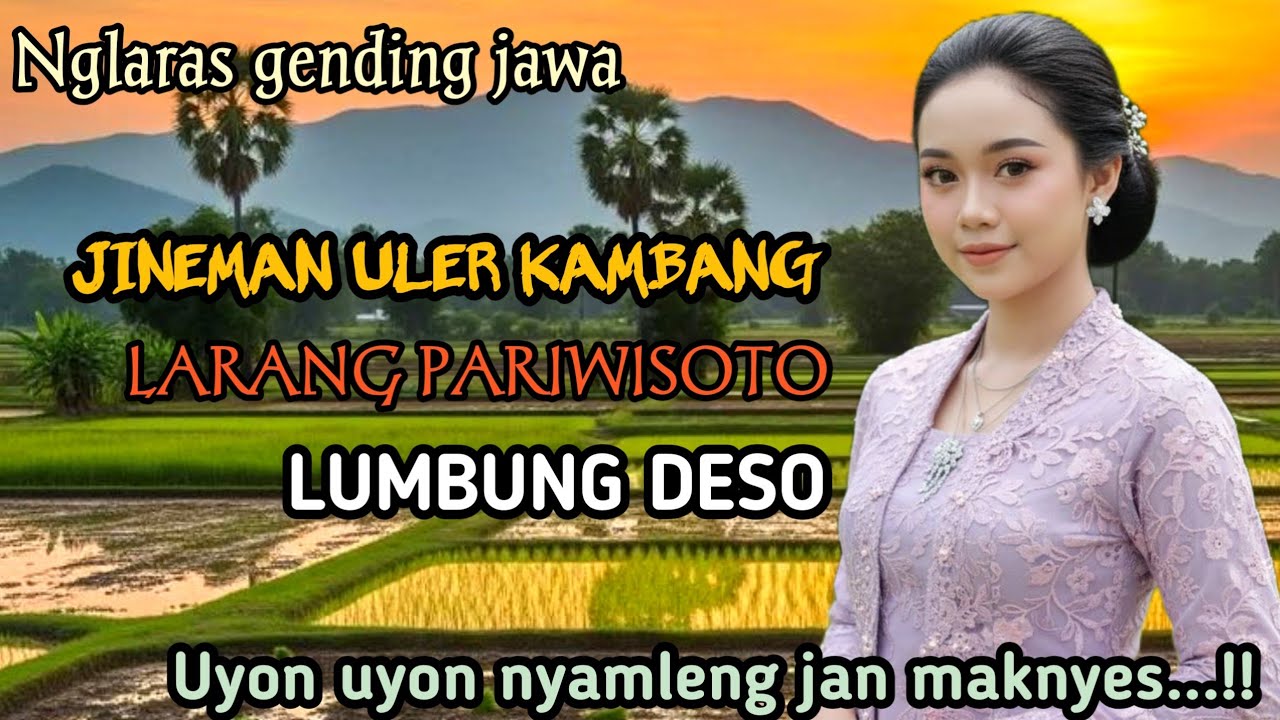 GENDING JAWA JINEMAN ULER KAMBANG _ UYON UYON NYAMLENG JAN MAKNYES‼️COCOK KANGGO KONCO LEYEH-LEYEH