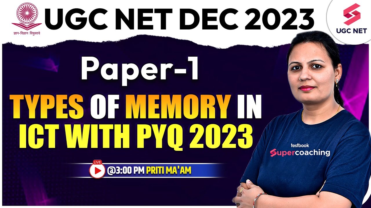 UGC NET Dec 2023 | Paper 1 | Types of Memory in ICT with PYQ 2023 | Priti Ma'am