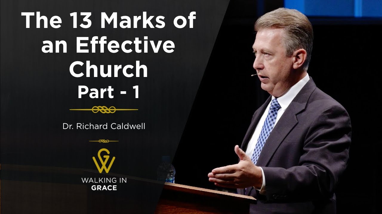 The 13 Marks of an Effective Church - Part 1 | Misc. Scriptures