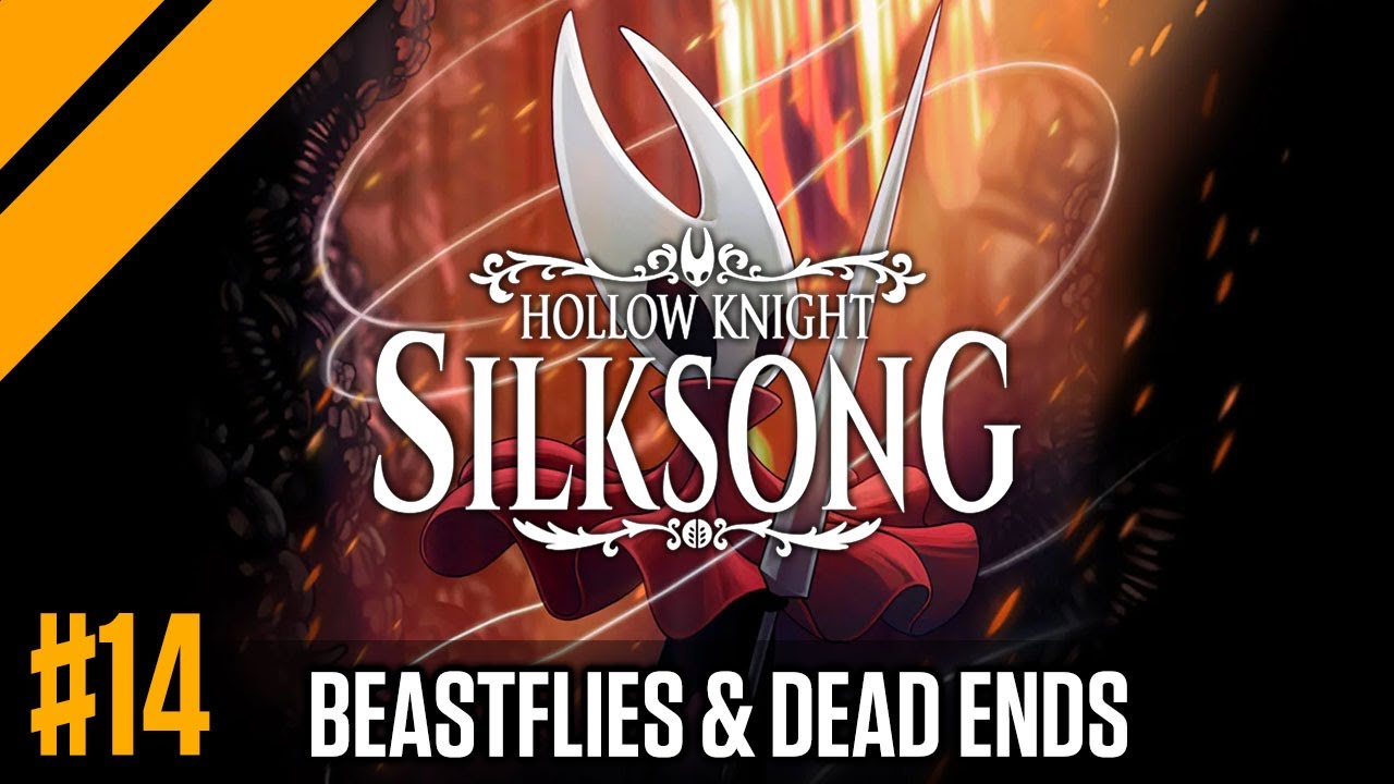 Beastflies and Dead Ends - Silksong P14 | Day9