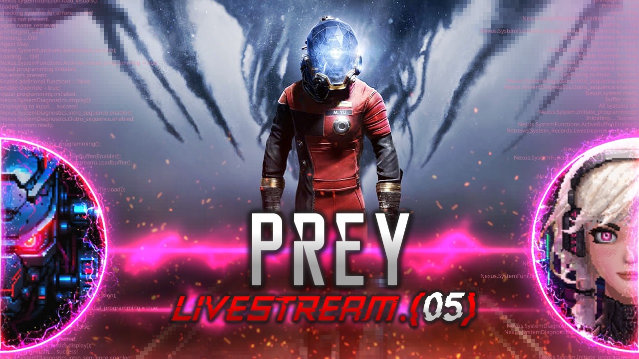 🔴 LIVE | Prey Gameplay – A Sci-Fi Immersive Sim | Playthrough [05] | Symbiotic Gaming