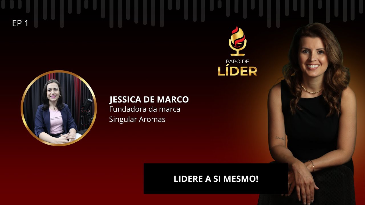 LIDERE A SI MESMO!   PAPO DE LÍDER   EP 01