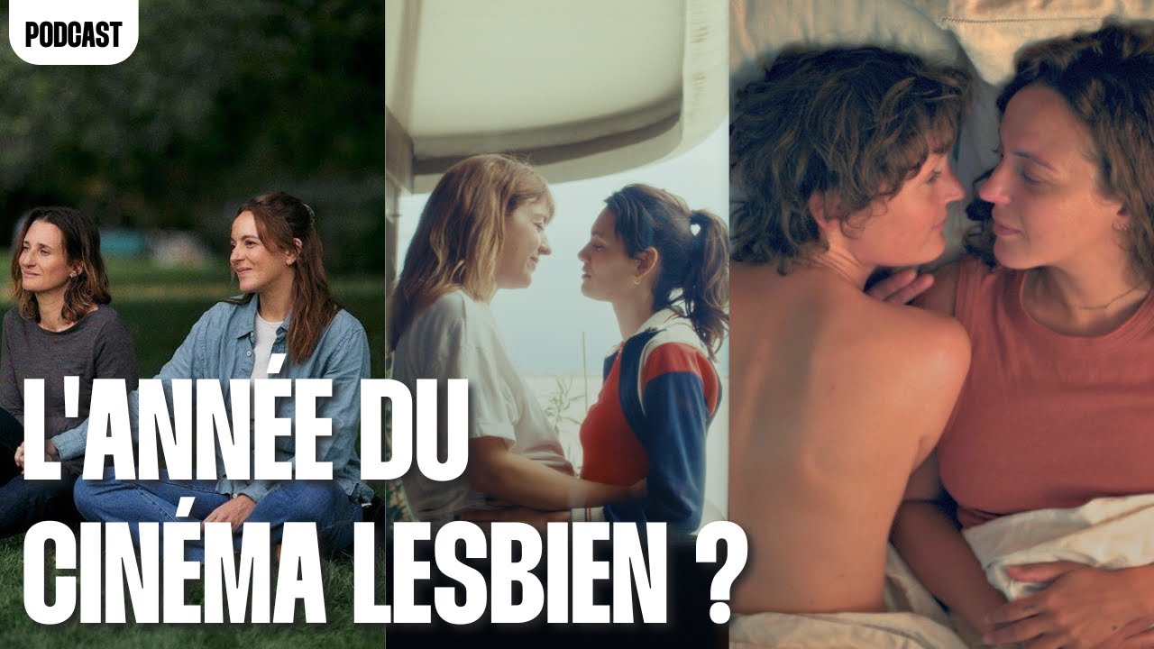 Comment se portent les lesbiennes dans le cinéma en France ?｜têtu· bavarde : épisode 7