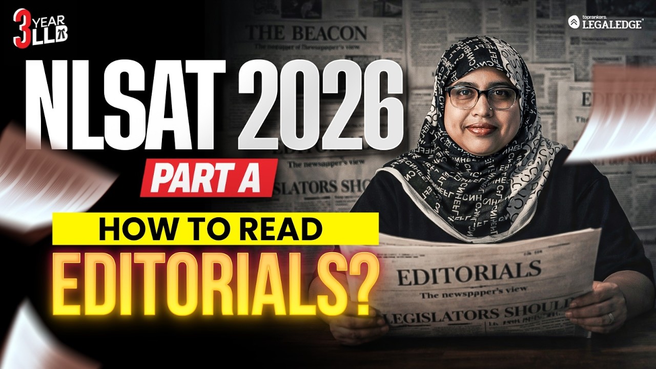NLSAT 2026 | How to Read Editorials Effectively | 3-Year LLB Strategy | LegalEdge