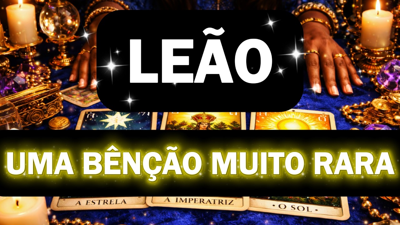 Leão💲✨VAI SER MUITO RÁPIDO!! DINHEIRO CHEGA COM BOAS NOTÍCIAS E TRANSFORMAÇÃO FINANCEIRA✨🙏🔥🍀