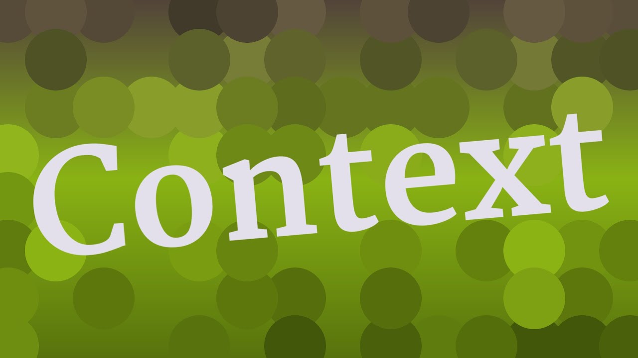 CONTEXT pronunciation &bull; How to pronounce CONTEXT