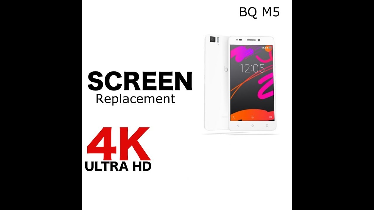 Screen replacement BQ Aquaris M5