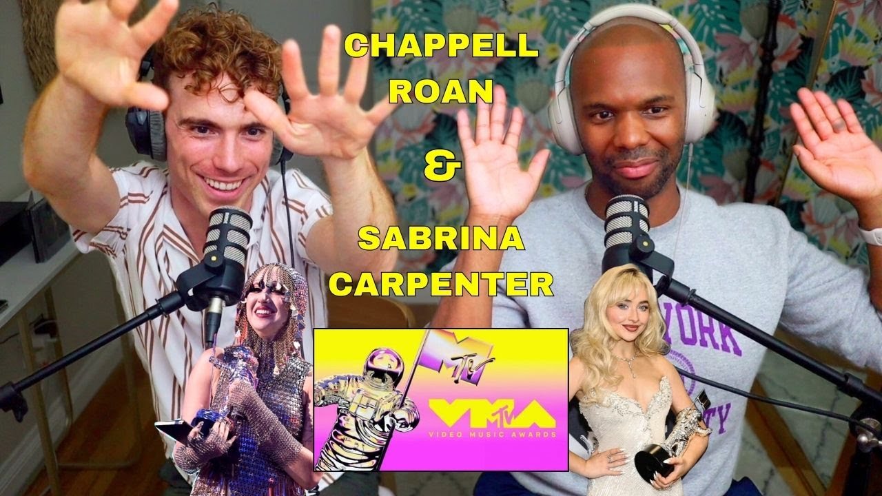 CHAPPELL ROAN & SABRINA CARPENTER at the VMAs - Reaction/Review!