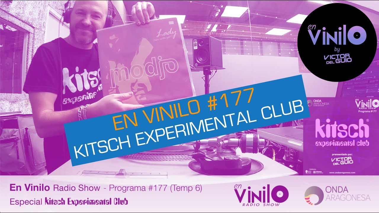 En Vinilo Radio Show - Especial Kitsch Experimental Club (Programa #177 - Temp 6)