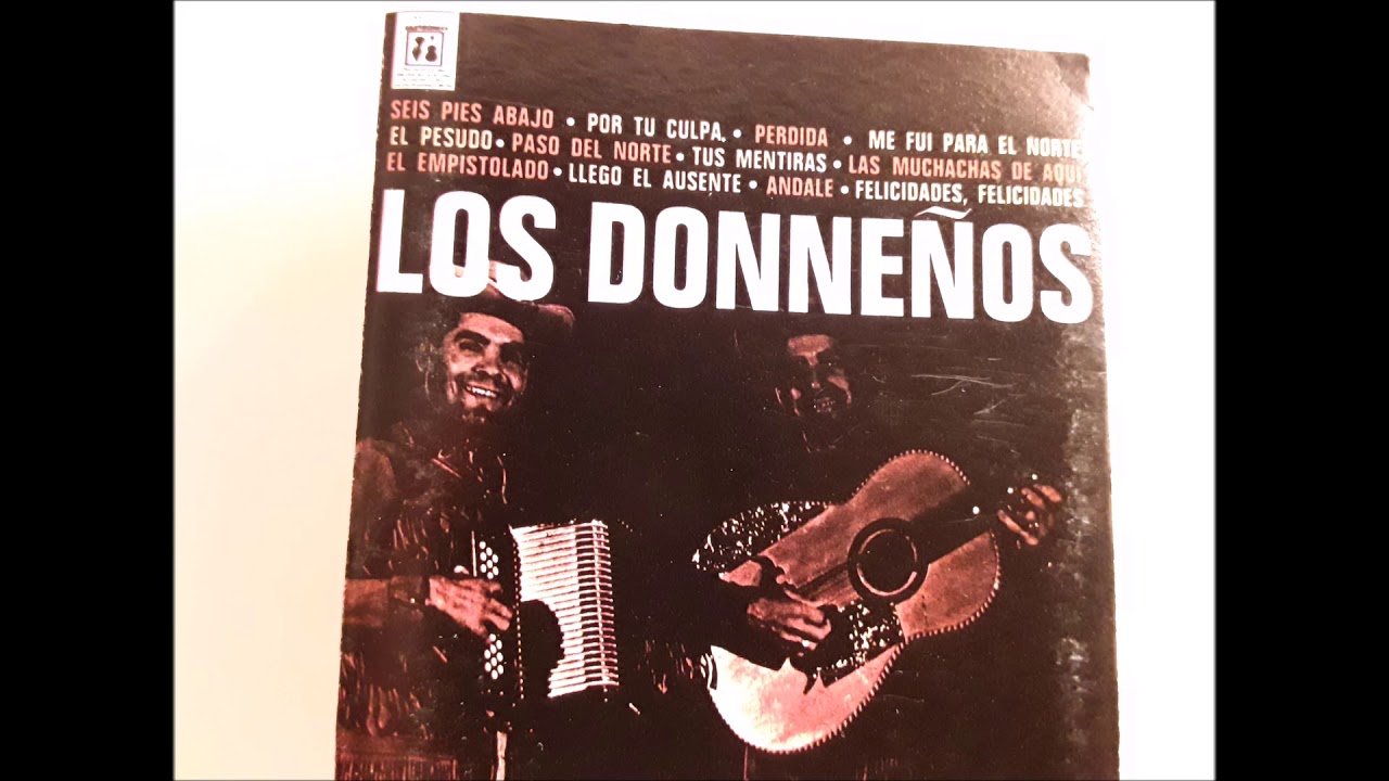 Perdida -  Andale - Llego El Ausente y El Pesudo,Los Donneños