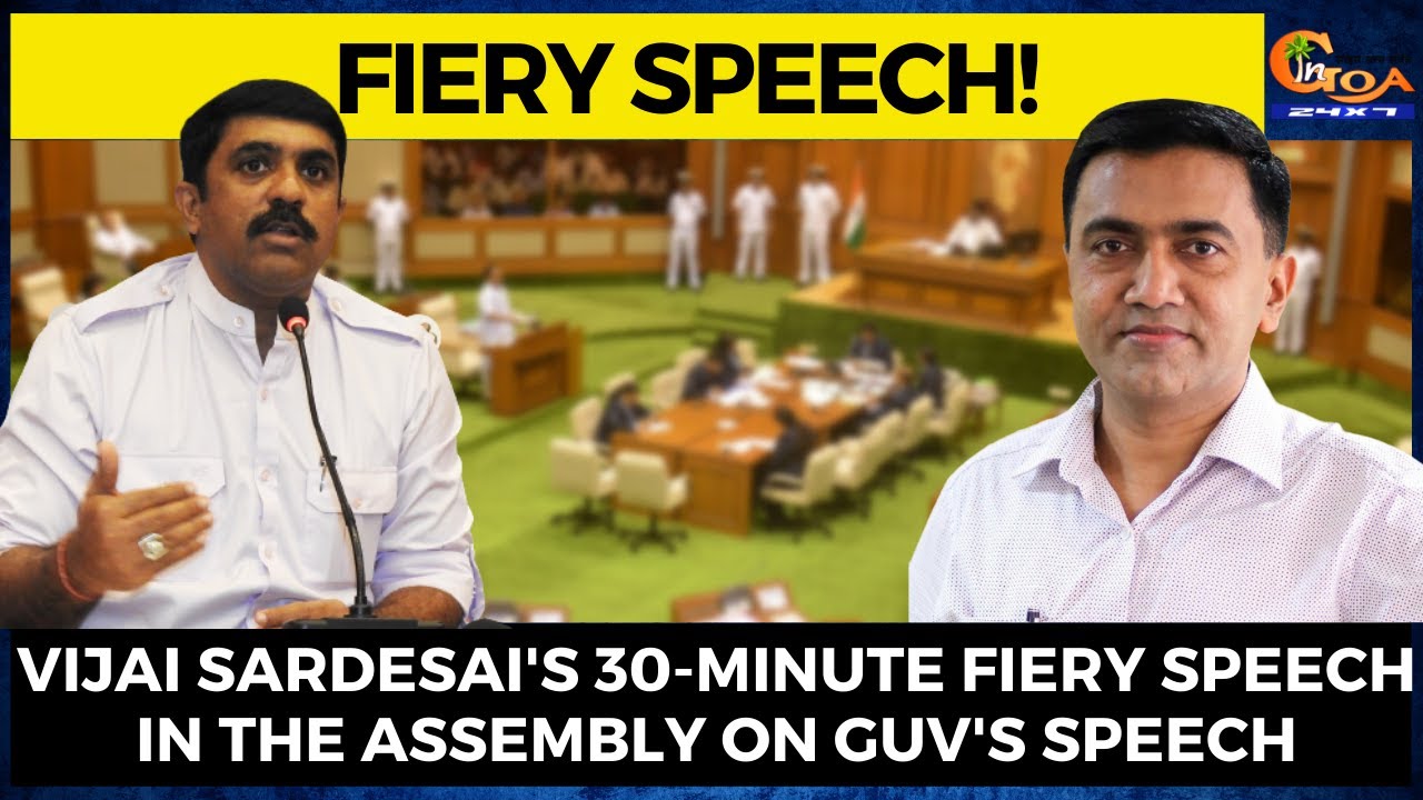 #MustWatch- Vijai Sardesai's 30-minute #FierySpeech  in the assembly.