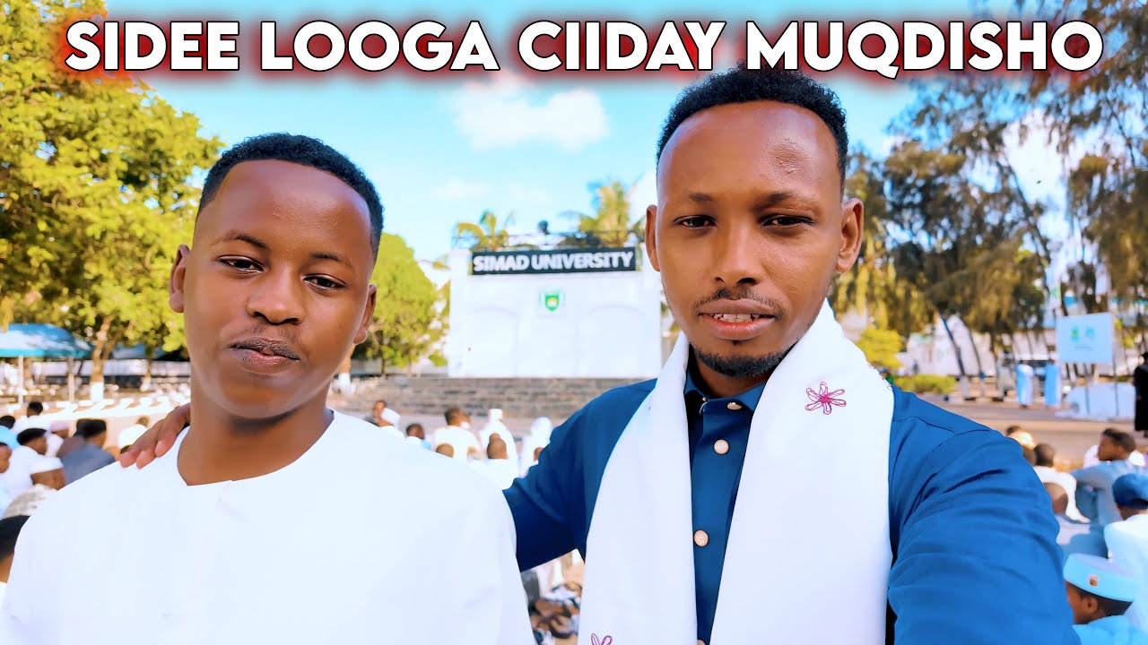 SIDEE LOOGA CIIDAY MUQDISHO
