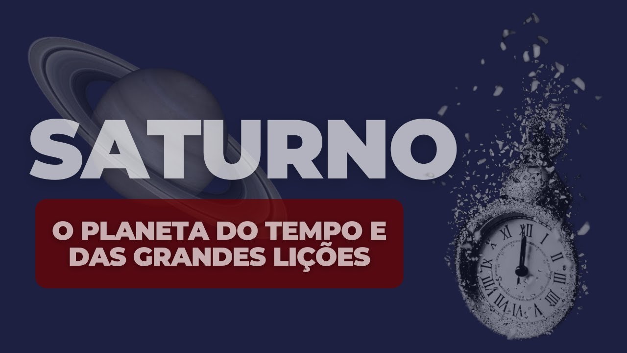 Saturno na Astrologia: o planeta do tempo e das grandes lições