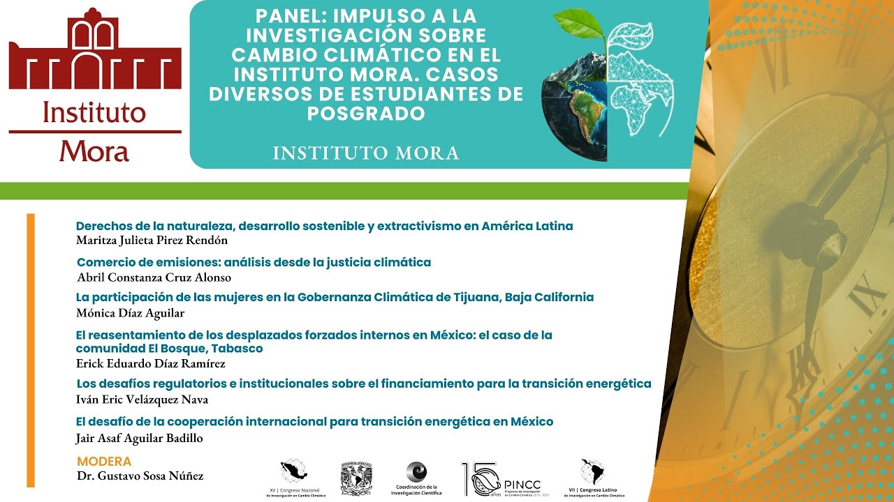 Panel: Impulso a la invest. sobre CC en el Instituto Mora. Casos diversos de estudiantes de posgrado