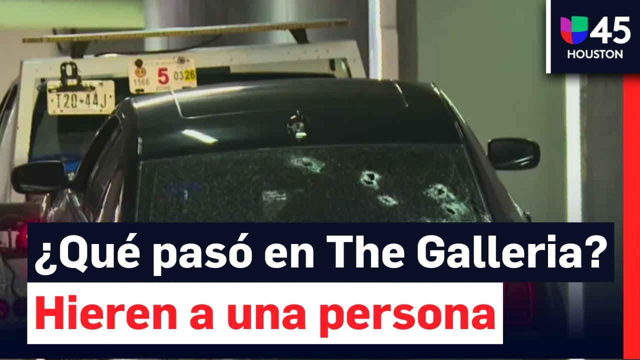 ¡Balacera en pleno día en el estacionamiento de The Galleria Mall!