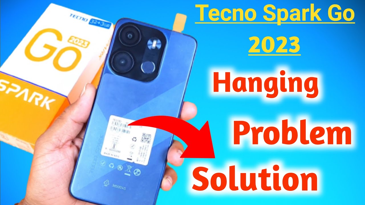 Tecno spark go 2023  Hang Problem Solution | Tecno spark go 2023  hanging Problem