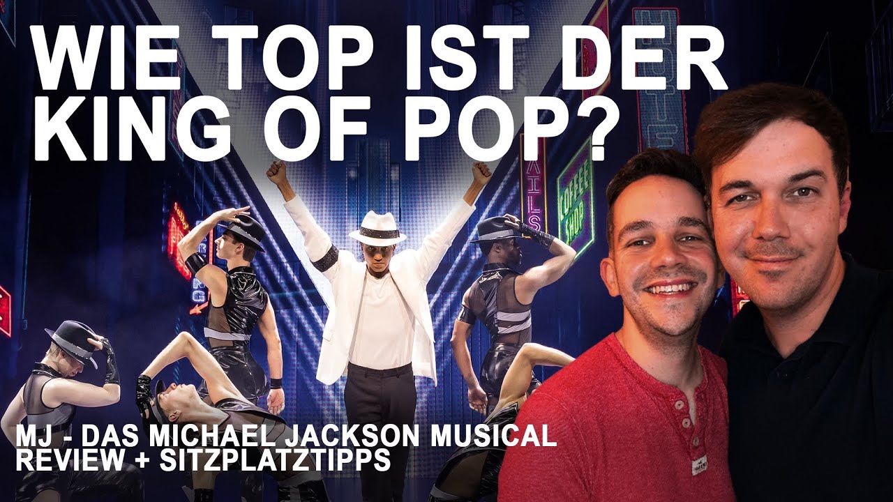 MJ - Das Michael Jackson Musical. 🎸Review + Sitzplatztipps für das neue Musical in Hamburg.