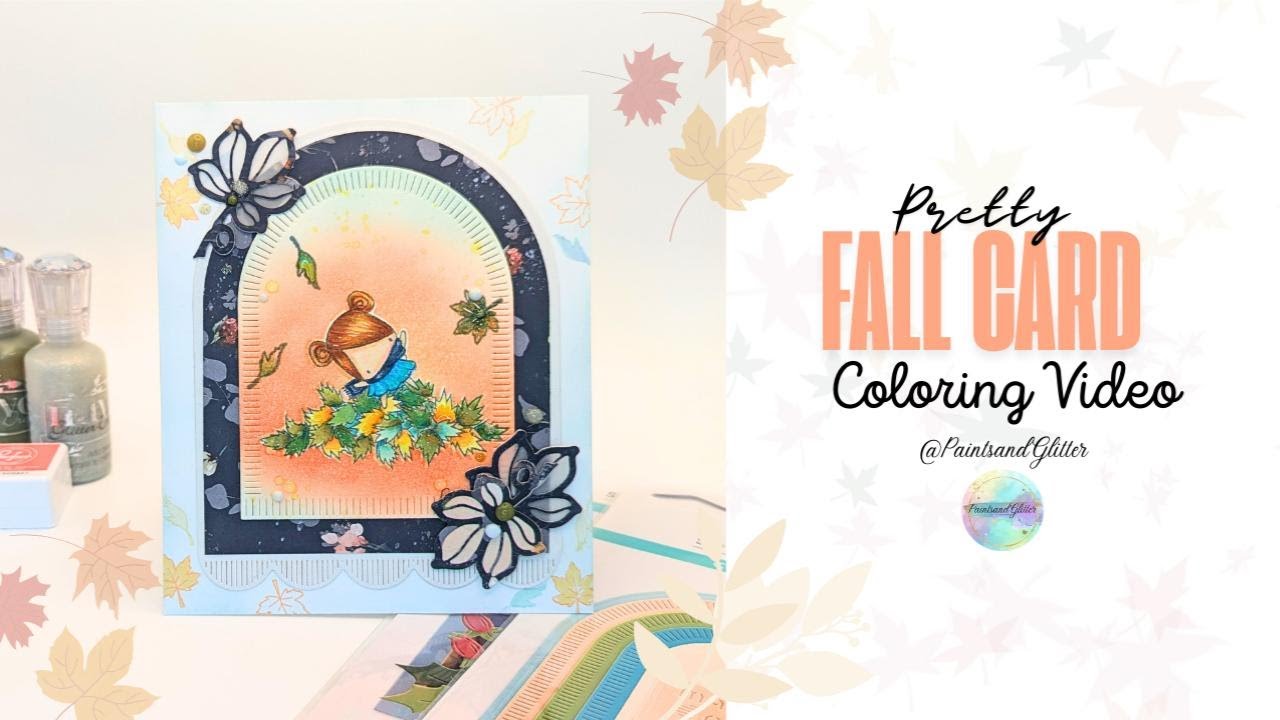 Pretty Fall Card Copic Coloring Video Tutorial (Coupon Code Below!)