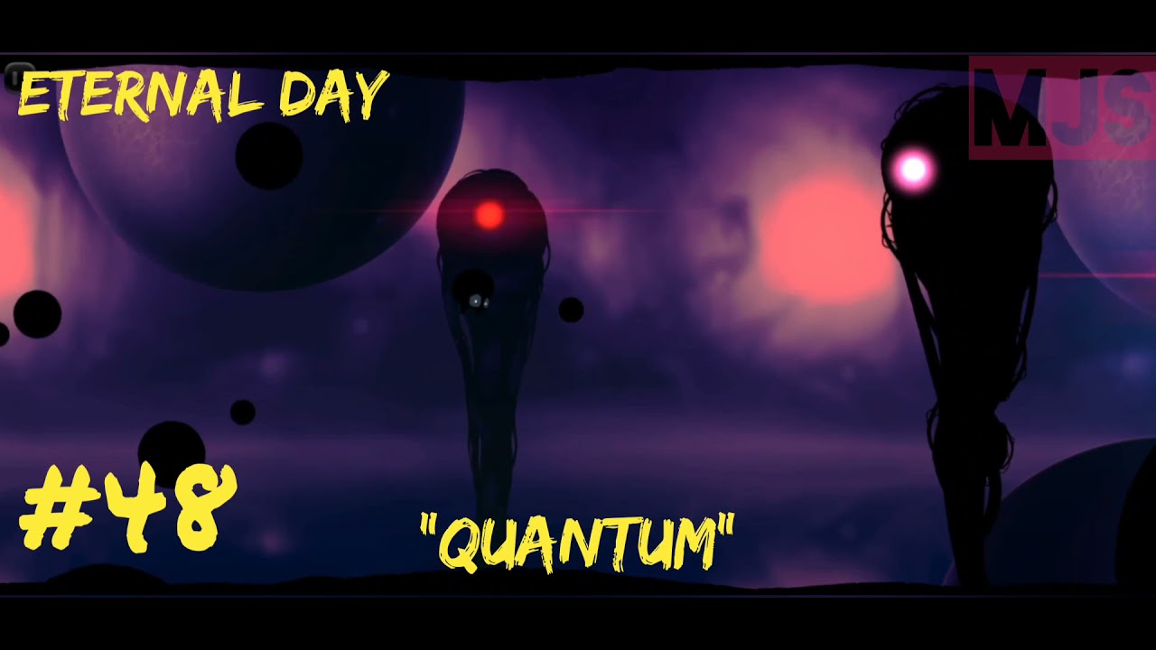 BADLAND | ETERNAL DAY | #48 QUANTUM